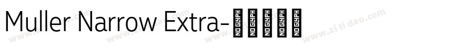 Muller Narrow Extra字体转换